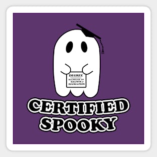 Certified Spooky Magnet